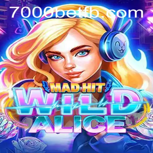 Descubra as Aventuras de MadHitWildAlice e o Mistério de 7000bet